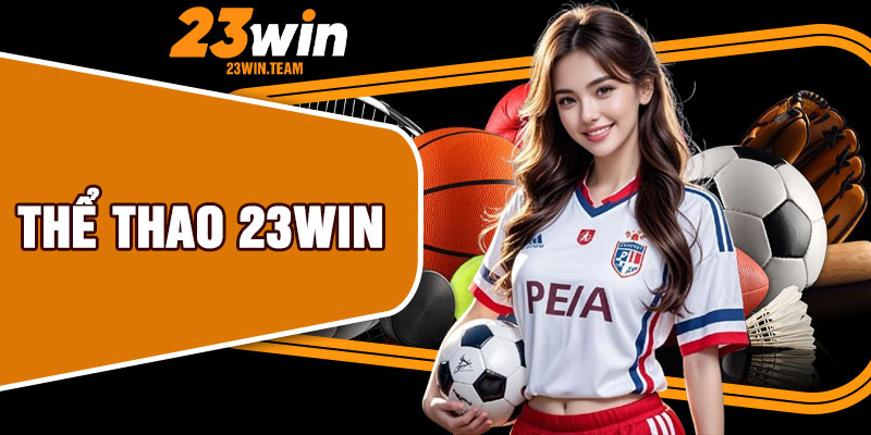 Thể Thao 23Win