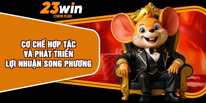 Cơ chế hợp tác và phát triển lợi nhuận song phương
